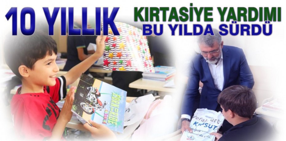 10 yıllık kırtasiye yardımı bu yılda sürdü