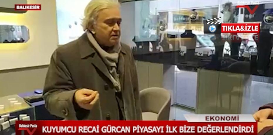 KUYUMCU RECAİ GÜRCAN PİYAZSAYI DEĞERLENDİRDİ 9