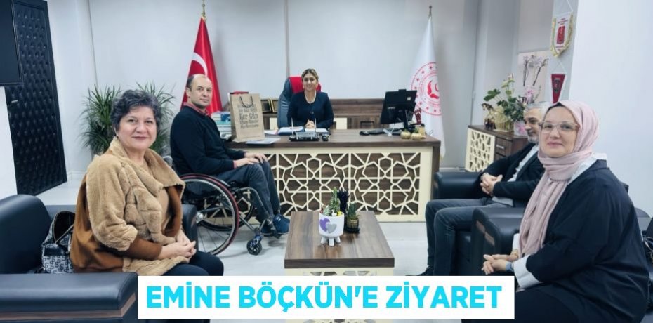 Emine Böçkün’e Ziyaret