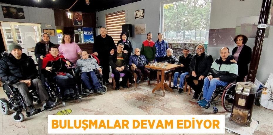 Buluşmalar devam ediyor