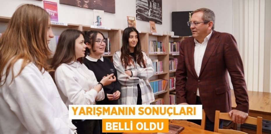 YARIŞMANIN SONUÇLARI BELLİ OLDU