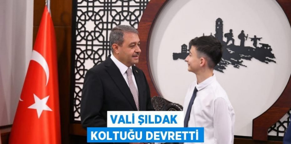 Vali Şıldak Koltuğu Devretti