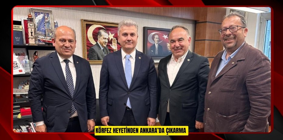 Körfez heyetinden Ankara’da çıkarma  