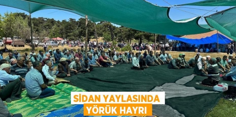 Sidan Yaylasında Yörük hayrı