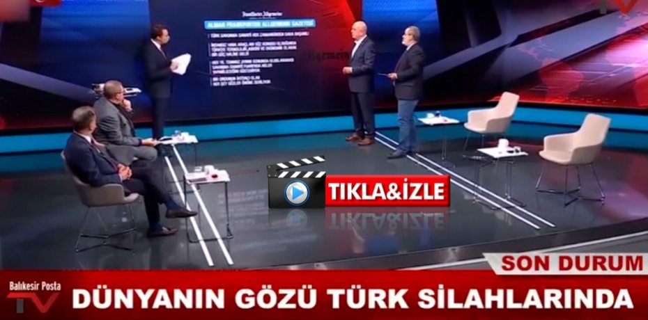 DÜNYANIN GÖZÜ TÜRK SİLAHLARINDA