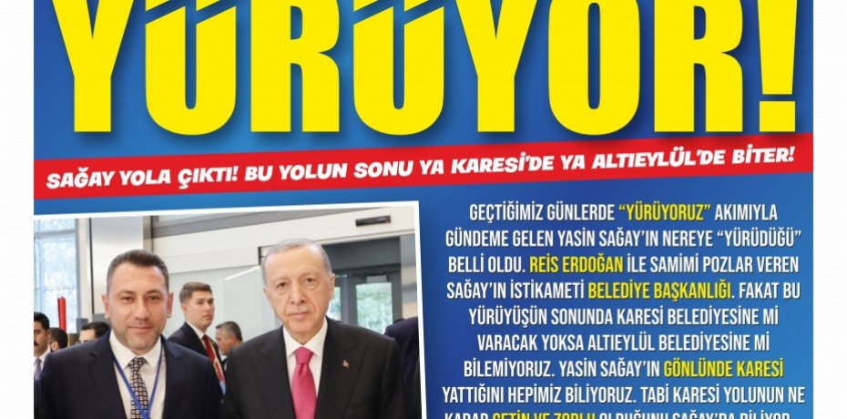 YASİN SAĞAY YÜRÜYOR!