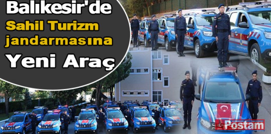 Balıkesir'de Sahil Turizm jandarmasına yeni araç