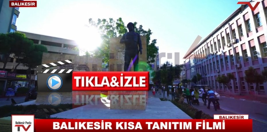BALIKESİR KISA TANITIM FİLMİ