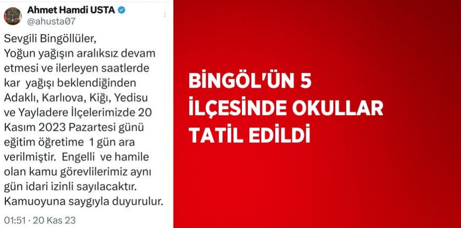 BİNGÖL’ÜN 5 İLÇESİNDE OKULLAR TATİL EDİLDİ