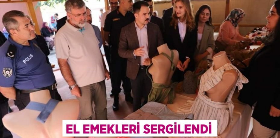 EL EMEKLERİ SERGİLENDİ