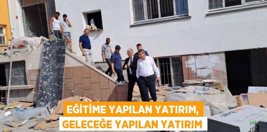 Eğitime Yapılan Yatırım, Geleceğe Yapılan Yatırım