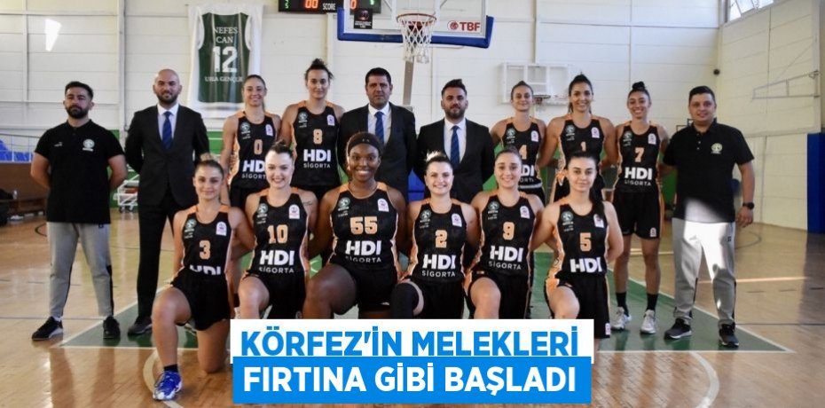 Körfez’in Melekleri fırtına gibi başladı