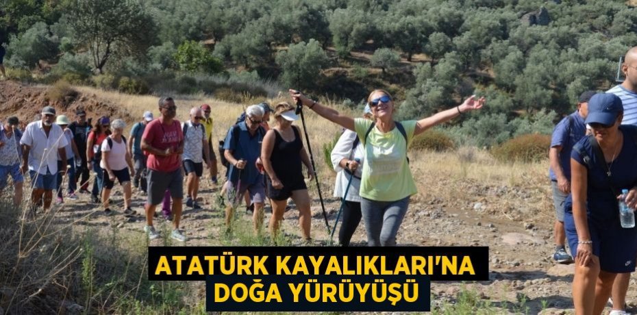 Atatürk Kayalıkları'na Doğa Yürüyüşü