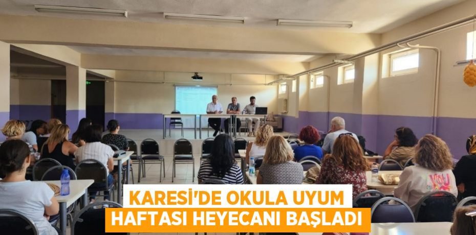 Karesi'de Okula Uyum Haftası Heyecanı Başladı