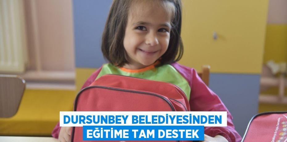 Dursunbey Belediyesinden Eğitime Tam Destek