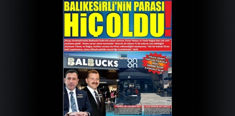 BALIKESİRLİ’NİN PARASI HİÇ OLDU!