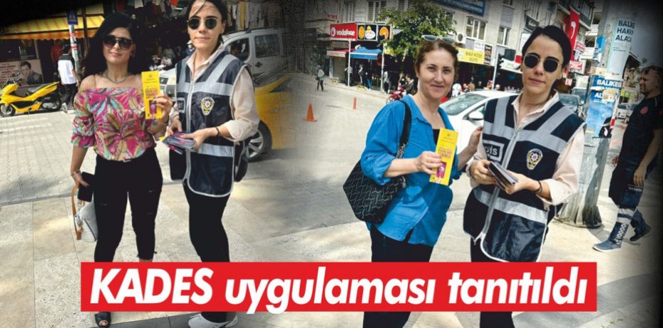 KADES tanıtıldı