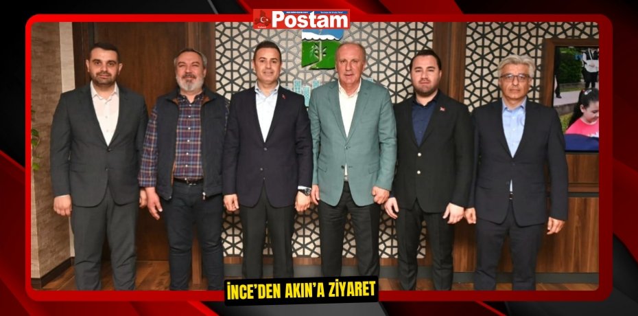 İNCE’DEN AKIN’A ZİYARET