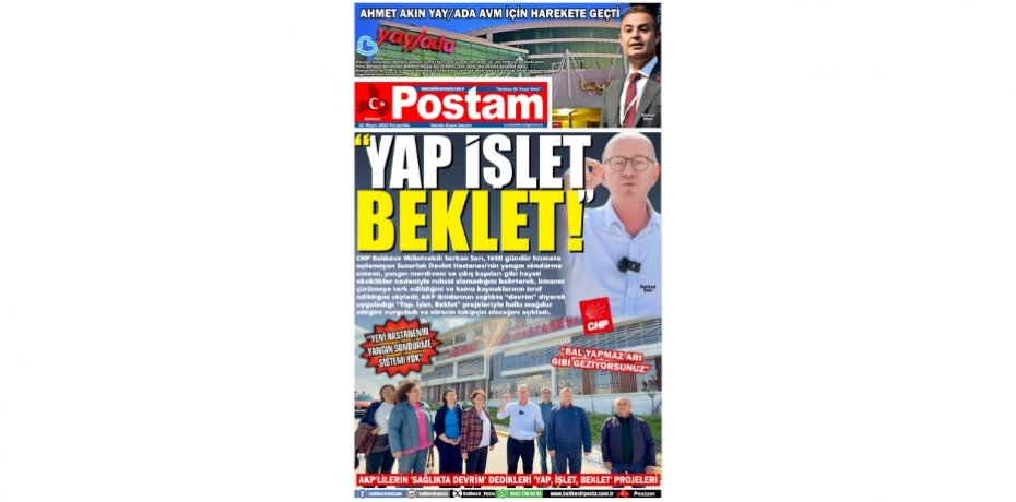 "YAP İŞLET BEKLET!"