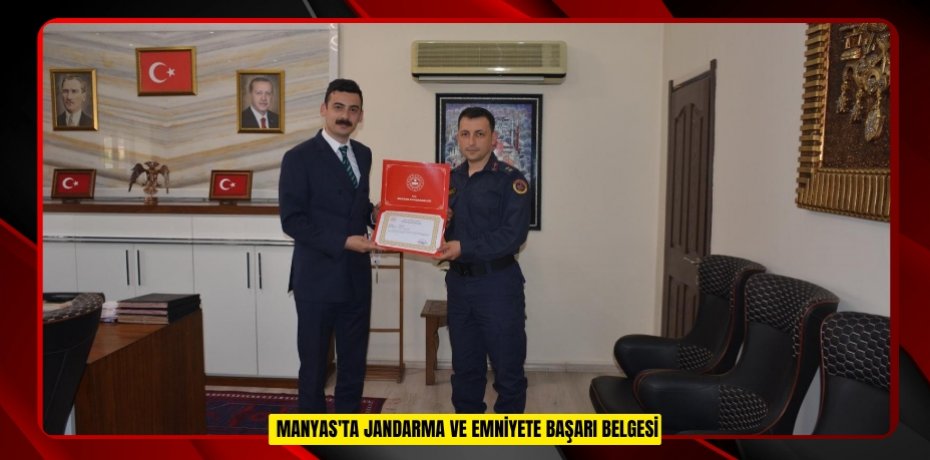  Manyas'ta jandarma ve emniyete başarı belgesi