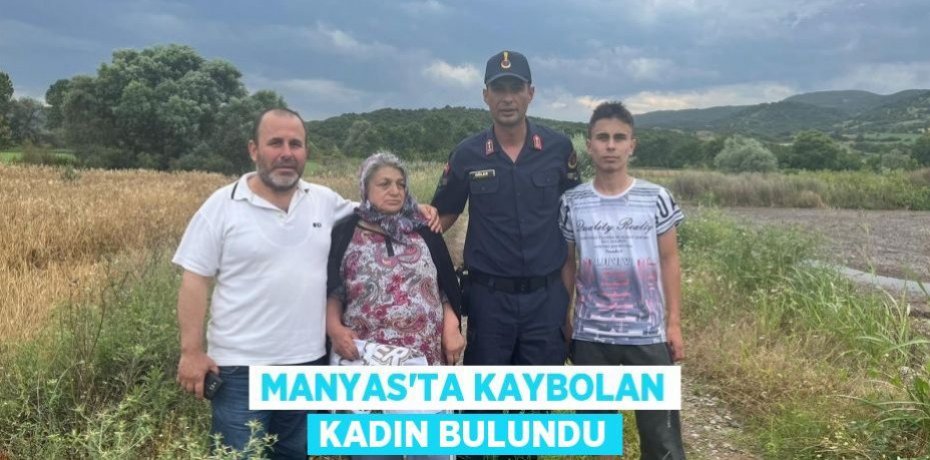 Manyas'ta kaybolan kadın bulundu