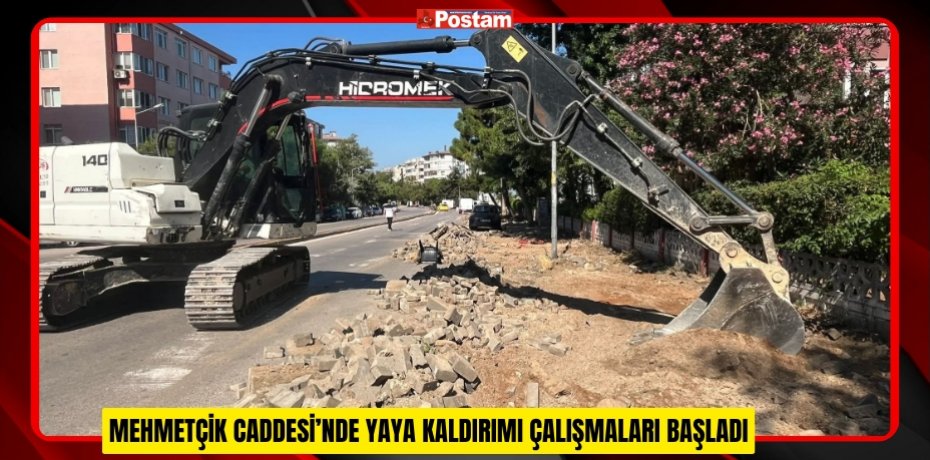 MEHMETÇİK CADDESİ’NDE YAYA KALDIRIMI ÇALIŞMALARI BAŞLADI