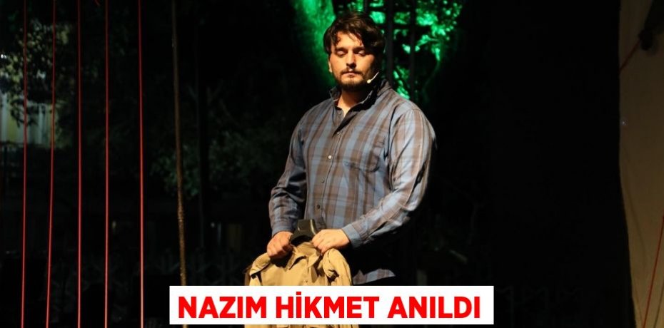 Nazım Hikmet anıldı