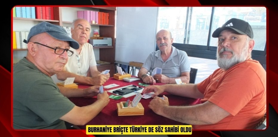 Burhaniye Briçte Türkiye de söz sahibi oldu  