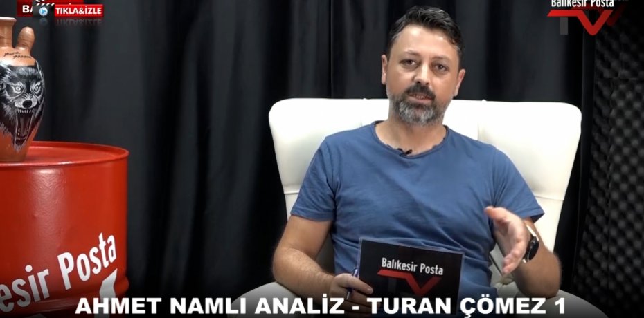 AHMET NAMLI ANALİZ   TURAN ÇÖMEZ