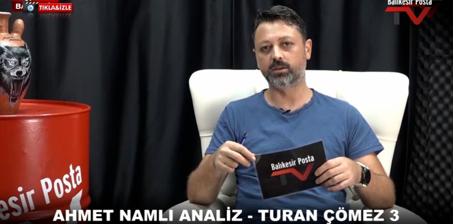 AHMET NAMLI ANALİZ   TURAN ÇÖMEZ