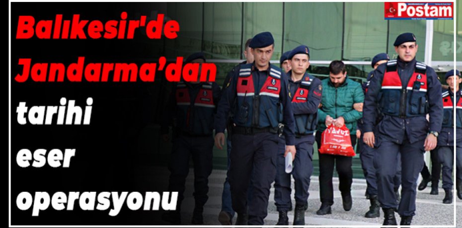Bandırma'da  Jandarma'dan Tarihi Eser Operasyonu
