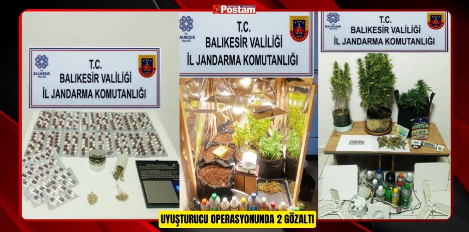UYUŞTURUCU OPERASYONUNDA 2 GÖZALTI