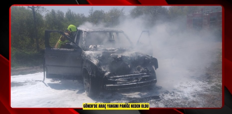  Gönen'de araç yangını paniğe neden oldu  