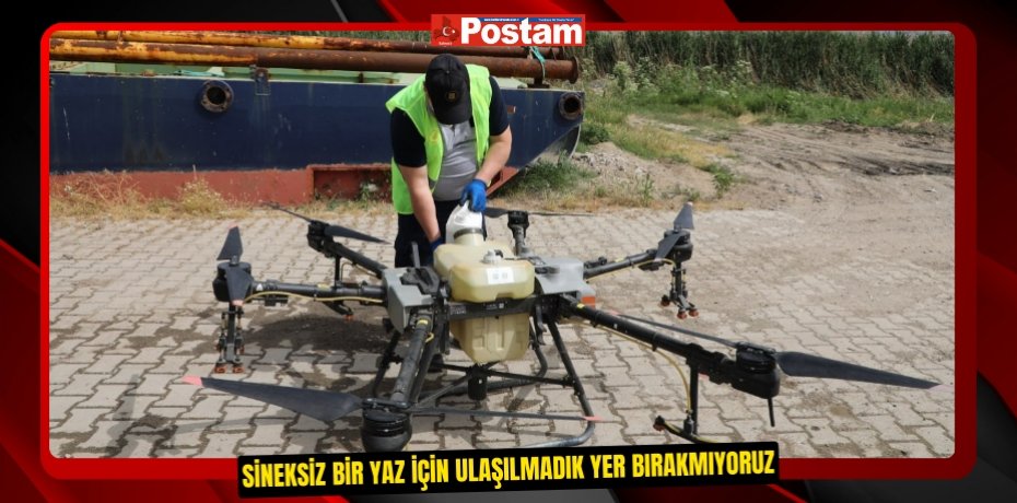 Sineksiz bir yaz için ulaşılmadık yer bırakmıyoruz