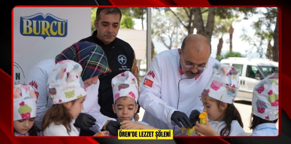 Ören'de lezzet şöleni  