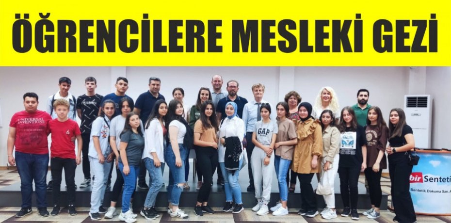 ÖĞRENCİLERE MESLEKİ GEZİ