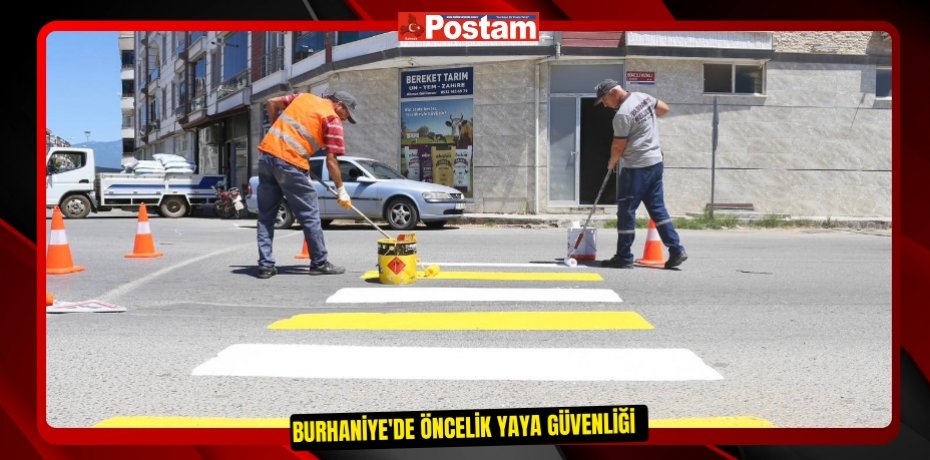 Burhaniye'de öncelik yaya güvenliği  
