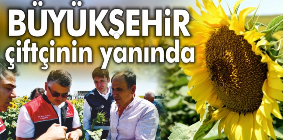Büyükşehir çiftçinin yine yanında