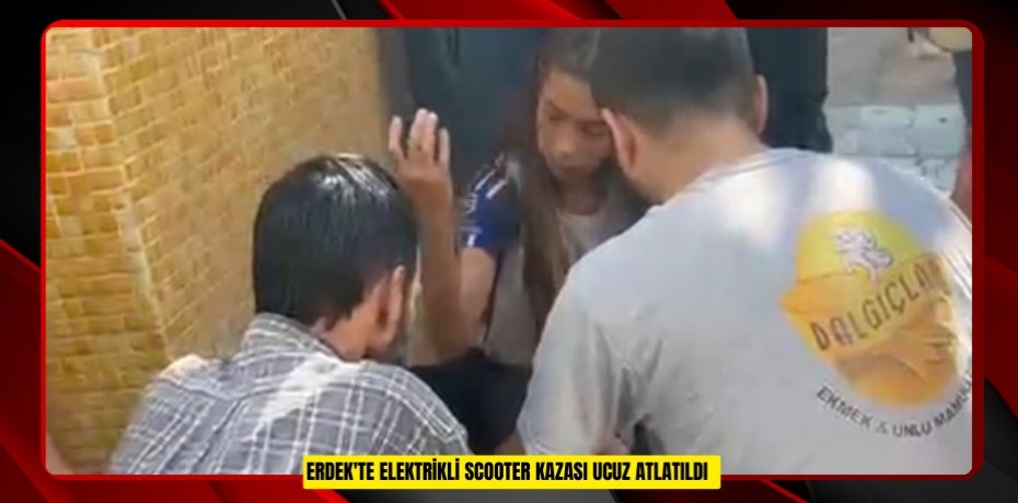 Erdek'te elektrikli scooter kazası ucuz atlatıldı  