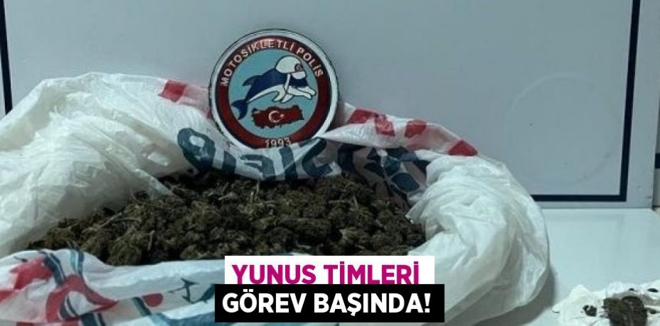 YUNUS TİMLERİ GÖREV BAŞINDA!