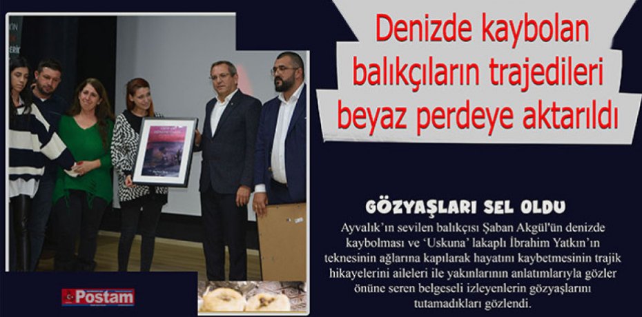Denizde kaybolan balıkçıların trajedileri beyaz perdeye aktarıldı