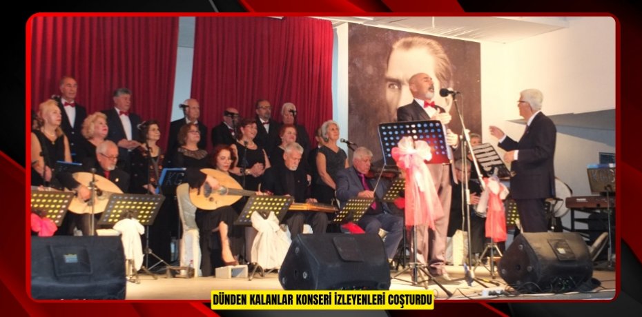 Dünden Kalanlar Konseri izleyenleri coşturdu