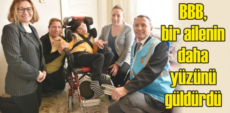 BBB, bir ailenin daha  yüzünü güldürdü