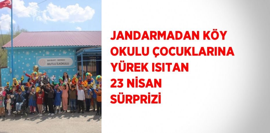 JANDARMADAN KÖY OKULU ÇOCUKLARINA YÜREK ISITAN 23 NİSAN SÜRPRİZİ