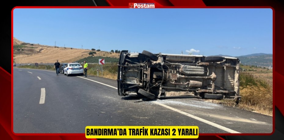 Bandırma’da trafik kazası: 2 yaralı