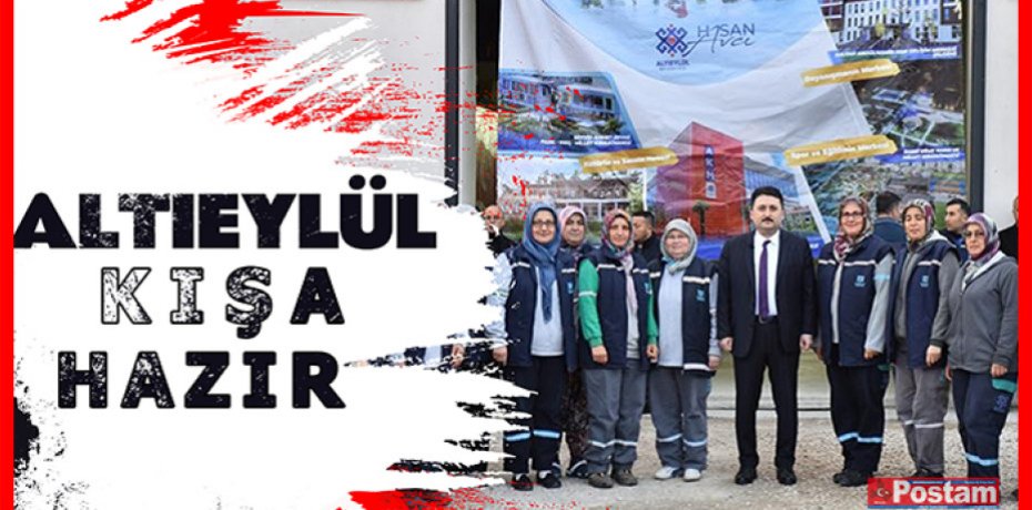 Altıeylül kışa hazır