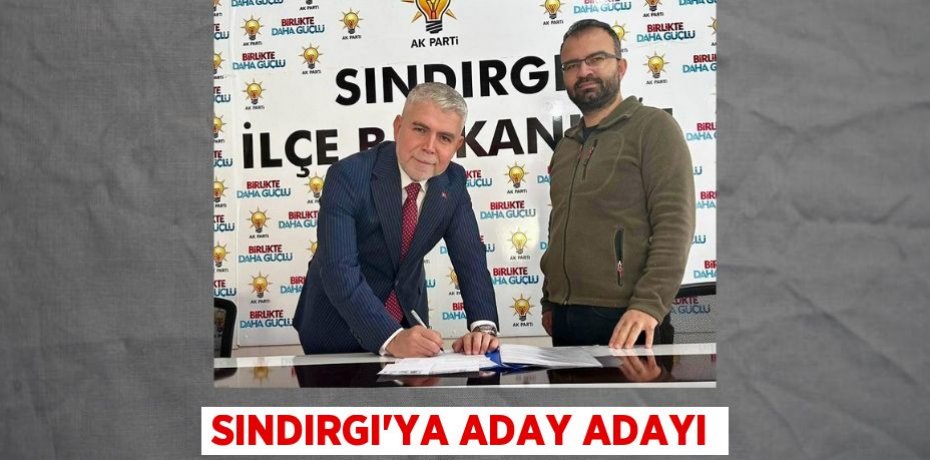 Sındırgı'ya aday adayı