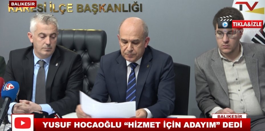 YUSUF HOCAOĞLU “HİZMET İÇİN ADAYIM” DEDİ 8
