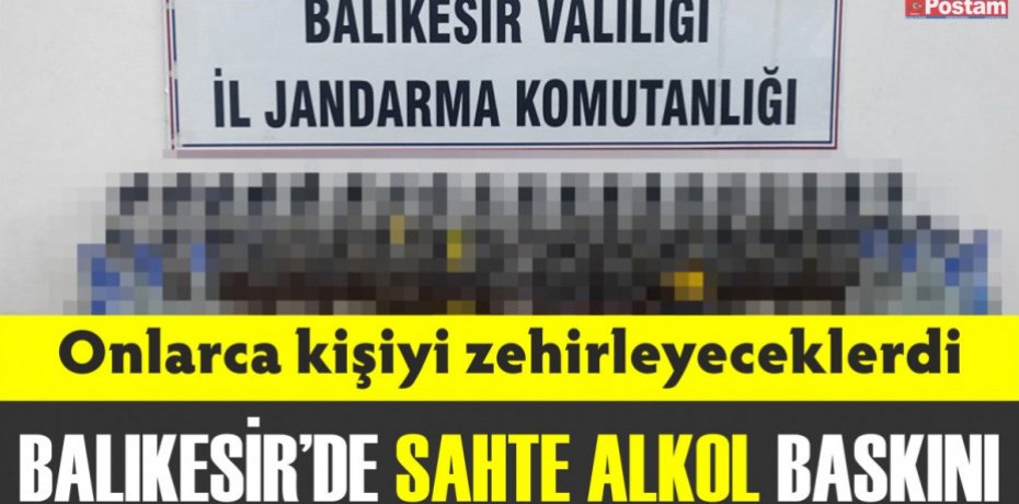 BALIKESİR'DE JANDARMA 4 bin 175 litre kaçak içki ele geçirdi