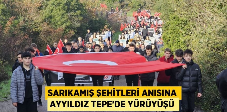 Sarıkamış şehitleri anısına Ayyıldız Tepe'de yürüyüşü